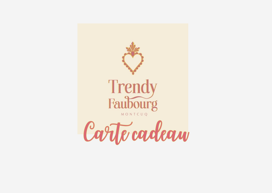 Carte cadeau Trendy Faubourg